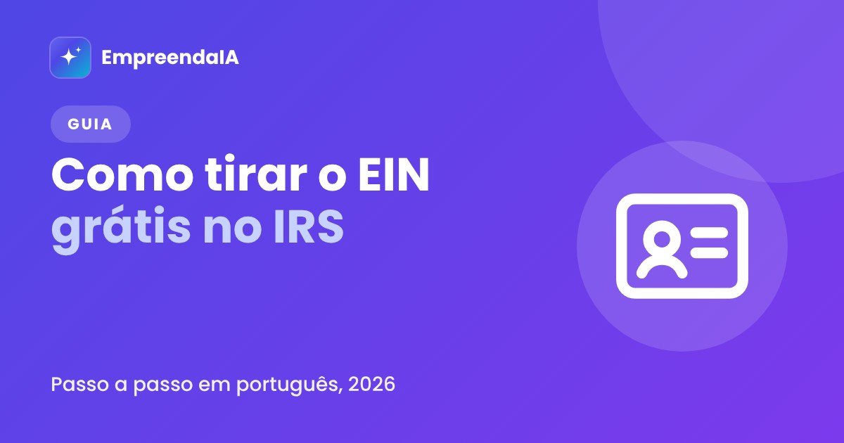 Como tirar o EIN grátis no IRS (passo a passo 2026)